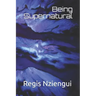 Being Supernatural