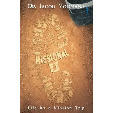 Missional U: Life As a Mission Trip