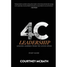 4C Leadership - Study Guide: Lessons Learned from the COVID Crisis