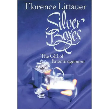 Silver Boxes: The Gift of Encouragement