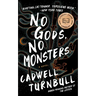 No Gods, No Monsters