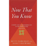 Now That You Know