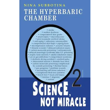 The Hyperbaric Chamber: Science, Not Miracle