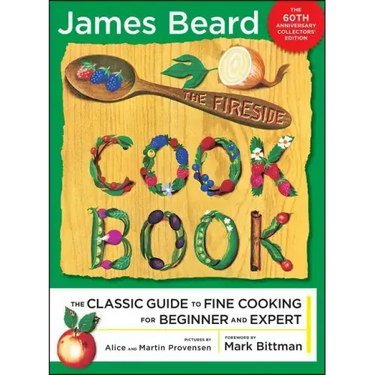 Fireside Cook Book: A Complete Guide to Fine Cooking for Beginner and