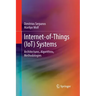 Internet-Of-Things (Iot) Systems: Architectures, Algorithms, Methodologies