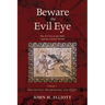 Beware the Evil Eye Volume 1