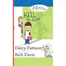 Kell, the Alien: Aliens, Inc. Chapter Book Series