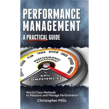 Performance Management: A Practical Guide