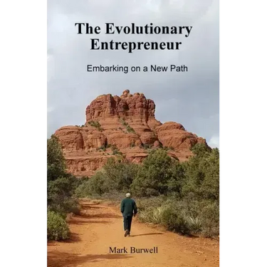 The Evolutionary Entrepreneur: Embarking on a New Path