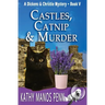 Castles, Catnip & Murder: A Dickens & Christie Mystery