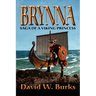 Brynna: Saga of a Viking Princess