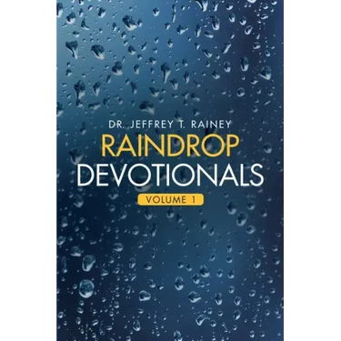 Raindrop Devotionals: Volume 1