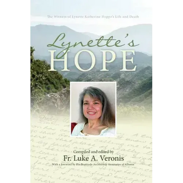 Lynette's Hope: The Witness of Lynette Katherine Hoppe's Life and Death