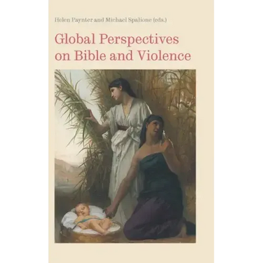 Global Perspectives on Bible and Violence