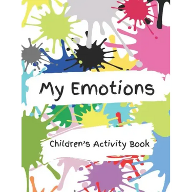My Emotions: Children's Activity Book