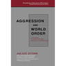 Aggression and World Order