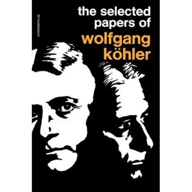 The Selected Papers of Wolfgang Kohler