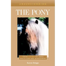 Understanding the Pony: Your Guide to Horse Health Care and Management