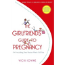 The Girlfriends' Guide to Pregnancy