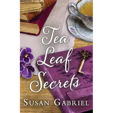 Tea Leaf Secrets: Southern Fiction (Temple Secrets Series Book 3)