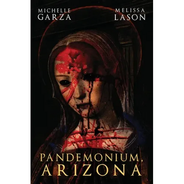 Pandemonium, Arizona