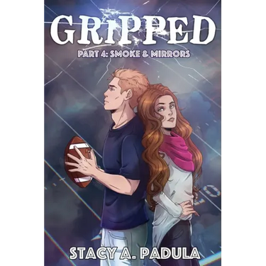 Gripped Part 4: Smoke & Mirrors