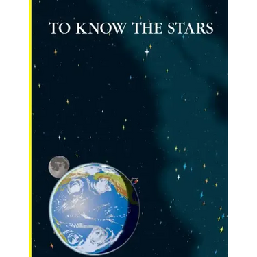 To Know the Stars