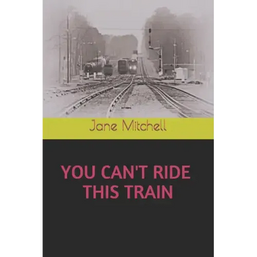 You Can't Ride This Train