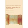 A Collection of Insights Flowing from The Book of Mormon