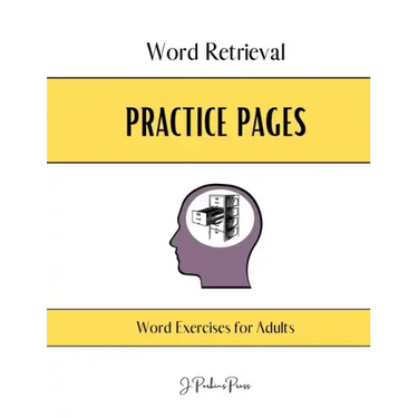 Word Retrieval Practice Pages: Word Exercises for Adults