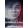 Swimming with the Angels