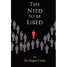 The Need to be Liked