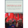 Imperialism in the Twenty-First Century: Globalization, Super-Exploitation, and Capitalism's Final Crisis