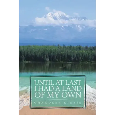 Until At Last I Had a Land of My Own
