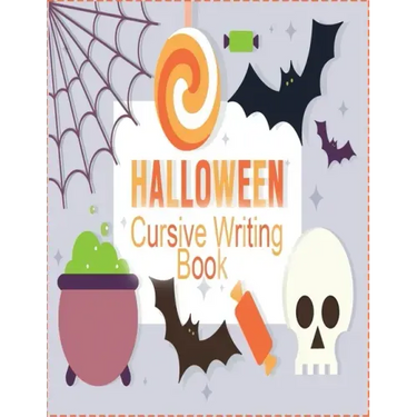 halloween cursive writing book: Cursive Writing Practice Book, Learn to Write in Cursive for kids 3 In 1 Letters, Words, Sentences