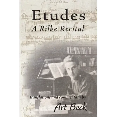 Etudes: A Rilke Recital