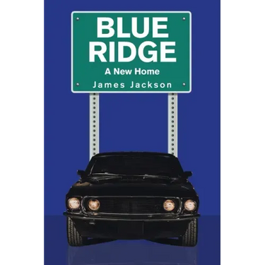 Blue Ridge: A New Home