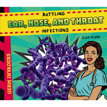 Battling Ear, Nose, and Throat Infections