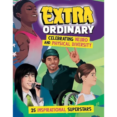 Extra-Ordinary: Celebrating Neuro and Physical Diversity