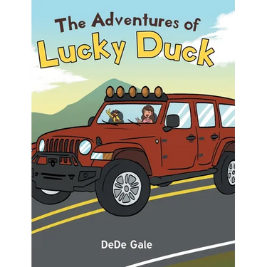 The Adventures of Lucky Duck: Lucky Duck and Friends' Jeep Adventures
