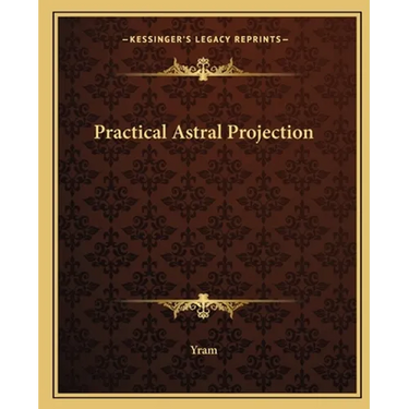Practical Astral Projection