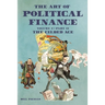 The Art of Political Finance: Volume I - Part II