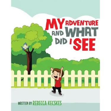 My Adventure and What Did I See