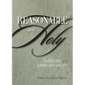 Reasonable and Holy: Engaging Same-Sexuality