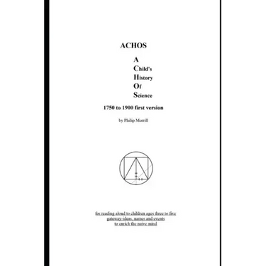 ACHOS A Child's History of Science 1750 to 1900 first version