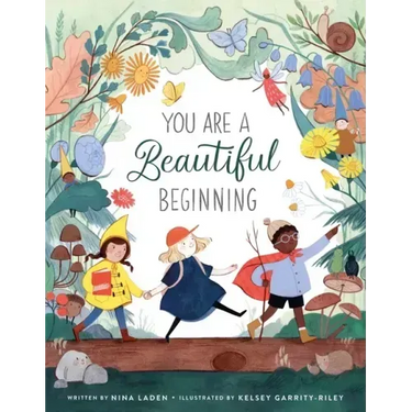 You Are a Beautiful Beginning