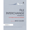 File Interchange Handbook: For Professional Images, Audio and Metadata