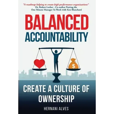 Balanced Accountability: Create a Culture of Ownership
