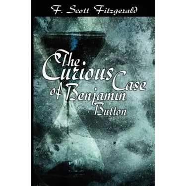 The Curious Case of Benjamin Button