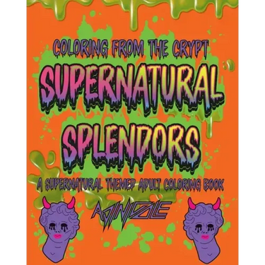 Supernatural Splendors: A Supernatural Themed Adult Coloring Book